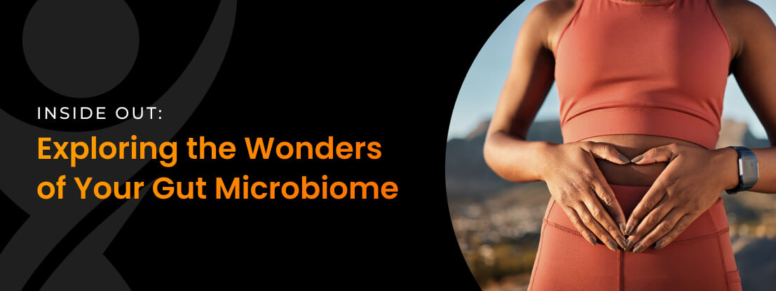 Inside Out: Exploring the Wonders of Your Gut Microbiome