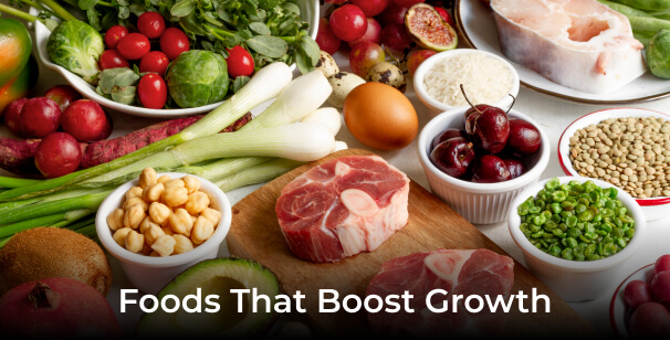 Foods That Boost Growth