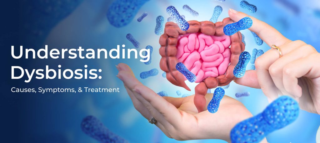 Dysbiosis symptoms and gut imbalance overview